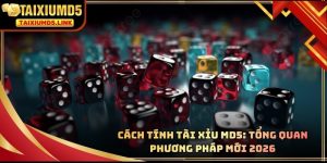 Cách Tính Tài Xỉu MD5