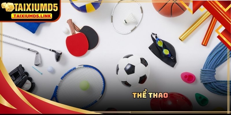 Thể thao online tạo nên sức hấp dẫn khó cưỡng cho cổng game Tài Xỉu MD5