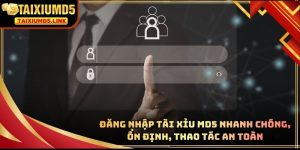 Đăng nhập Tài Xỉu MD5