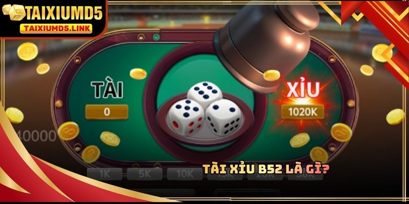 Tài xỉu B52 là địa chỉ tin cậy cho những ai yêu thích sự công bằng