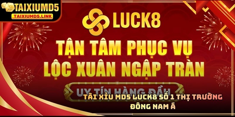 Tài Xỉu MD5 LUCK8